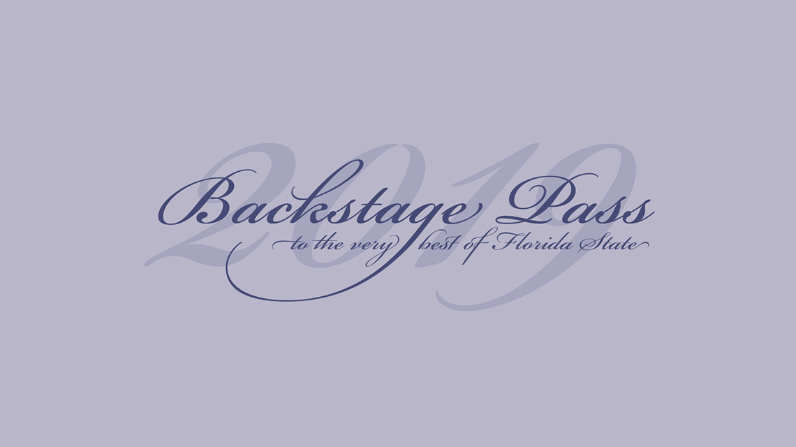 Purple scripted text on a lavender background reading "Backstage Pass to the very best of Florida State 2019"