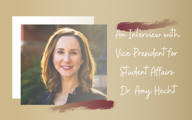 A photo of Dr. Amy Hecht on a gold background with white text that reads "An Interview with Vice President for Student Affairs Dr. Amy Hecht"